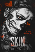 Skin | Sybil Knight