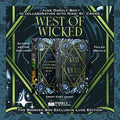 West of Wicked (Darkly Book Box Edition) | Nikki St. Crowe