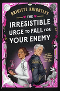 The Irresistible Urge to Fall for My Enemy by Brigitte Knightley Pre-Loved