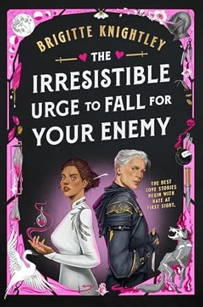 The Irresistible Urge to Fall for My Enemy by Brigitte Knightley Pre-Loved