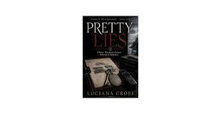 Pretty Lies | Luciana Cross