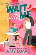 Wait With Me by Amy Daws