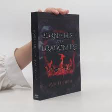 Born of Mist and Dragonfire | Ava Thorne