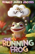The Running Frog | Ronald James Jacob’s