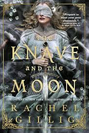 The Knave and the Moon (The Stonewater Kingdom, 2)
