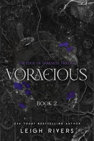 Voracious (The Edge of Darkness: Book 2) (The Edge of Darkness Trilogy)