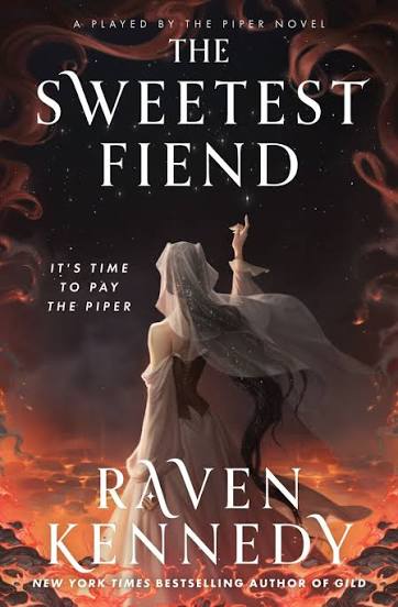 The Sweetest Fiend (Deluxe Limited Edition) | Raven Kennedy