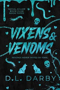 Vixens & Venoms • D.L. Darby
