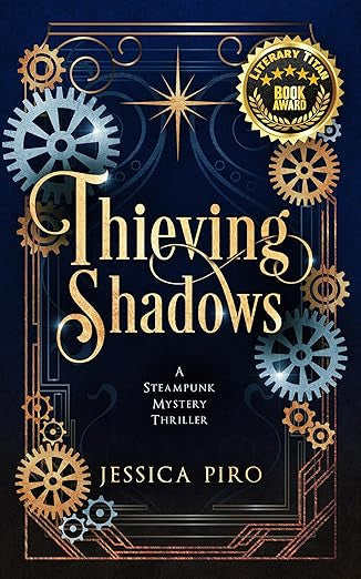 Thieving Shadows by Jessica Piro