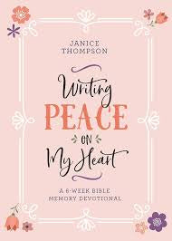 Writing Peace on My Heart a 6-Week Memory Devotional