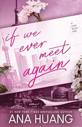 If We Ever Meet Again by Ana Huang