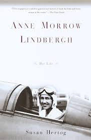Anne Morrow Lindbergh : Her Life | Susan Hertog | Pre-loved