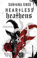 Heartless Heathens • Santana Knox