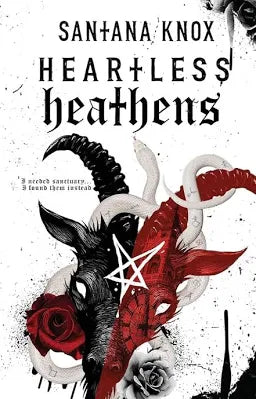 Heartless Heathens • Santana Knox