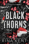 Black Thorns: (Thorns Duet Book 2) • Rina Kent