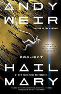 Project Hail Mary • Andy Weir