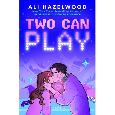 Two Can Play • Ali Hazelwood