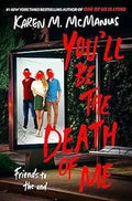 You'll Be the Death of Me • Karen M. McManus • Pre-Loved