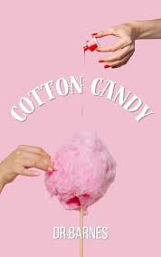 Cotton Candy : A Sapphic Revenge Story • DR Barnes