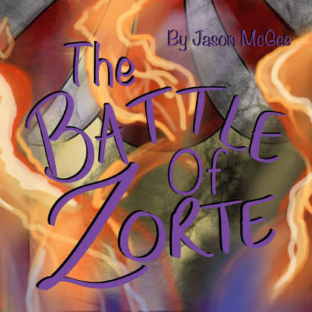 The Battle of Zorte • Jason Emile McGee