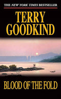 Blood of the Fold (Sword of Truth, Book 3) • Terry Goodkind