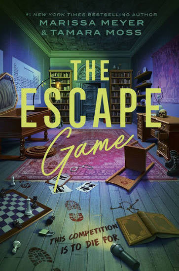 The Escape Game  Marissa Meyer + Tamara Moss