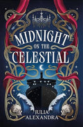 Midnight on the Celestial • Julia Alexandra