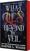 What Lies Beyond the Veil (Of Flesh & Bone) • Harper L. Woods