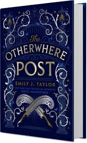 The Otherwhere Post — Emily J. Taylor