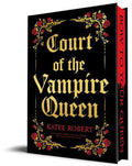 Court of the Vampire Queen (Collector's Edition) — Katee Robert
