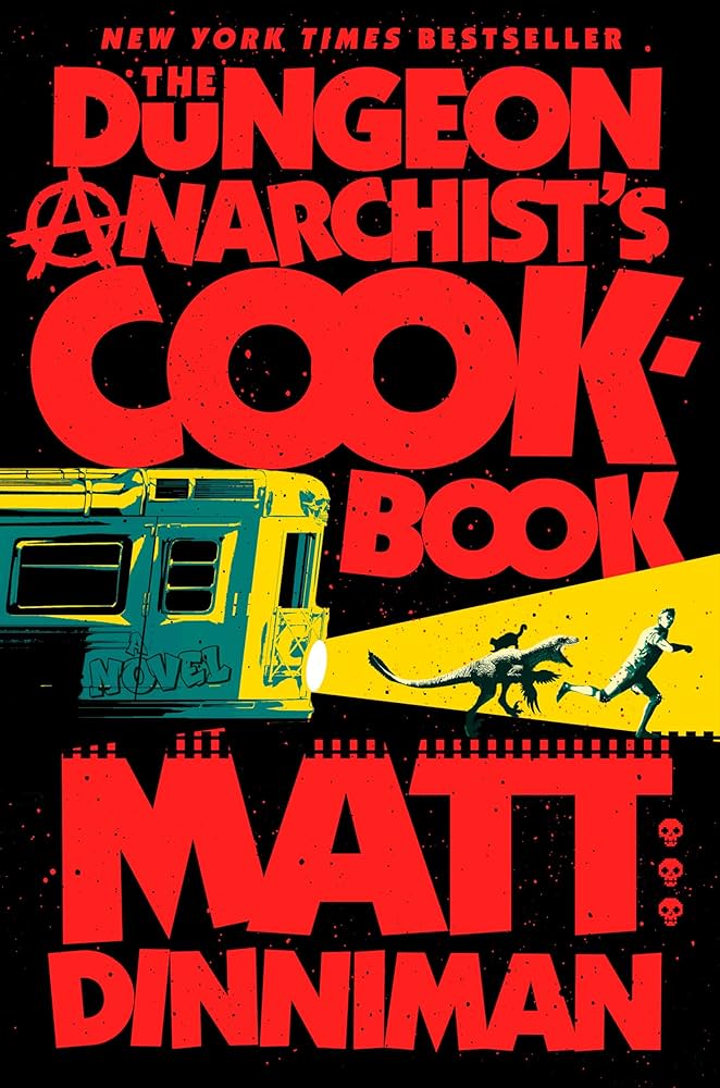 Dungeon Crawler Carl Book Club • Anarchists Cookbook • Matt Dinniman