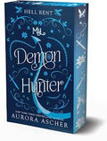My Demon Hunter | Aurora Ascher | Deluxe Limited Edition (Hell Bent)