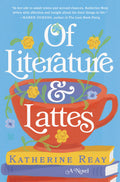 Of Literature and Lattes • Katherine Reay