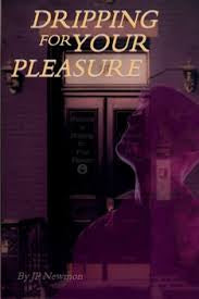 Meet The Author Book Club: JP Newmon • Dripping For Your Pleasure