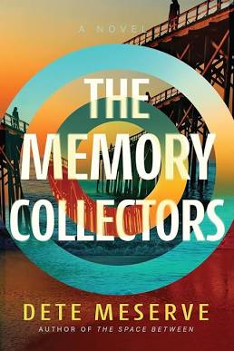 The Memory Collectors • Dete Meserve