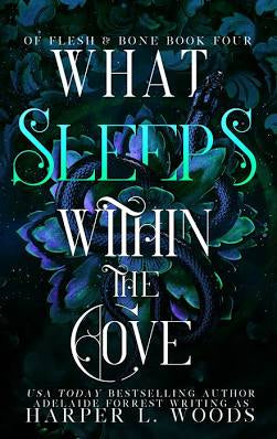 What Sleeps within the Cove | Harper L. Woods