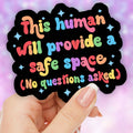 This Human Will Provide A Safe Space, LGBTQ Inclusive Pride