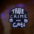 True Crime and Cats Sticker